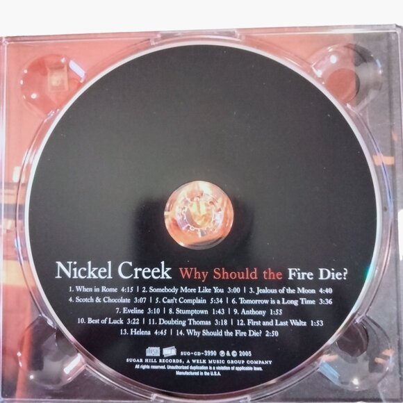 Nickel Creek Why Should the Fire Die Bluegrass CD - Picture 4 of 5